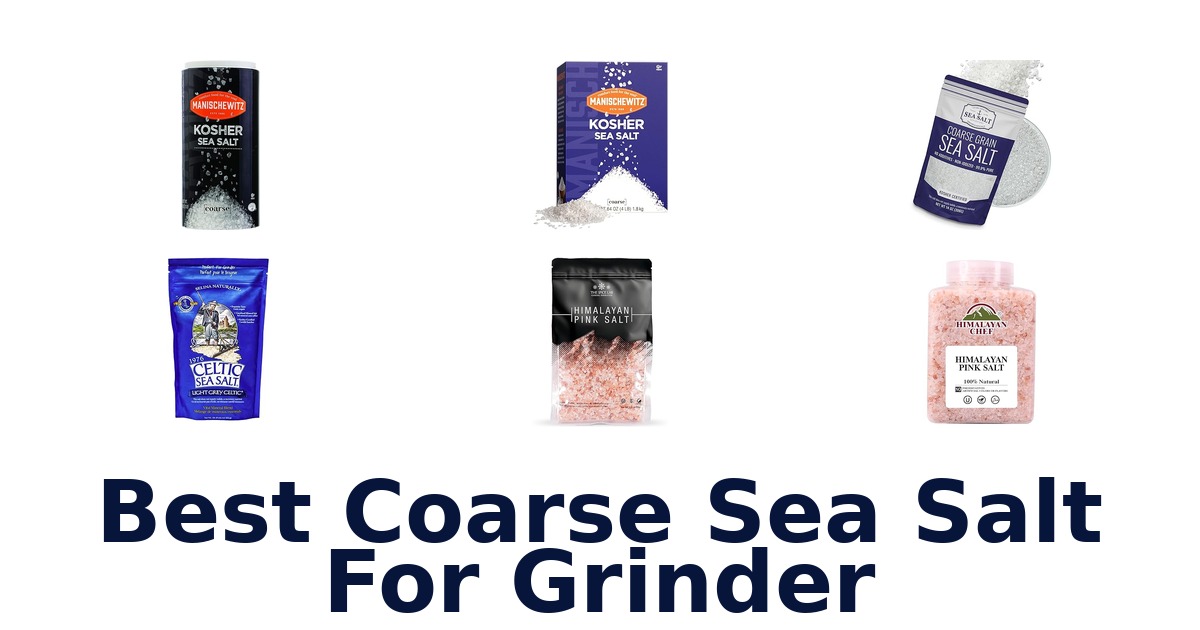 best coarse sea salt for grinder