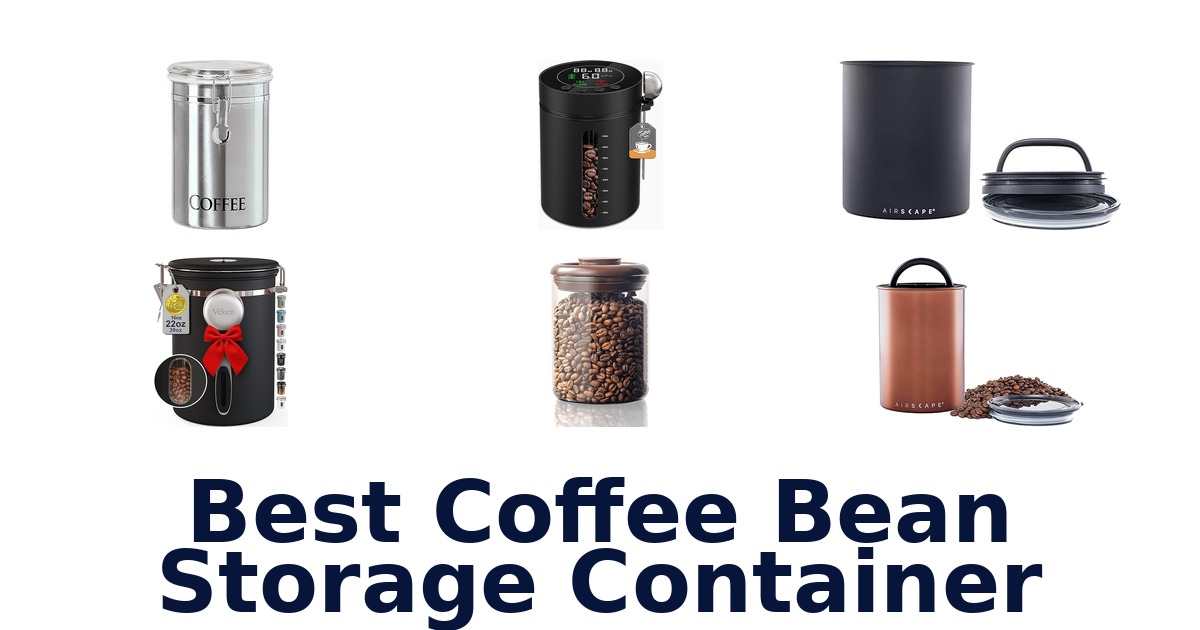best coffee bean storage container