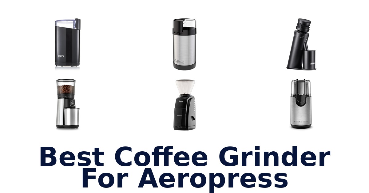 best coffee grinder for aeropress