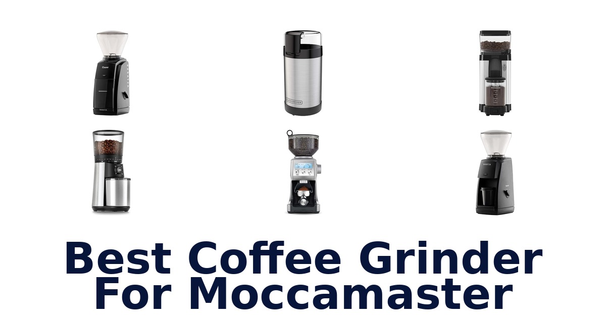 best coffee grinder for moccamaster