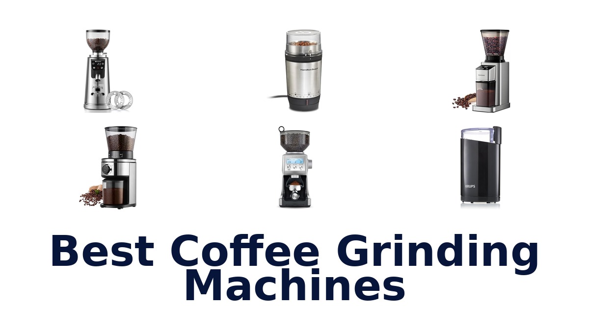 best coffee grinding machines