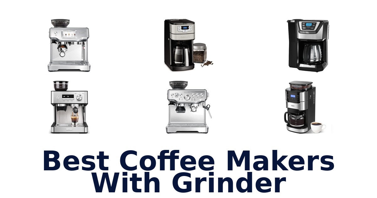 best coffee makers with grinder