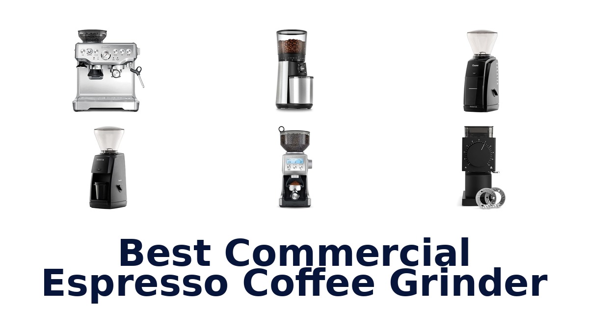 best commercial espresso coffee grinder