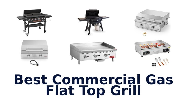 best commercial gas flat top grill