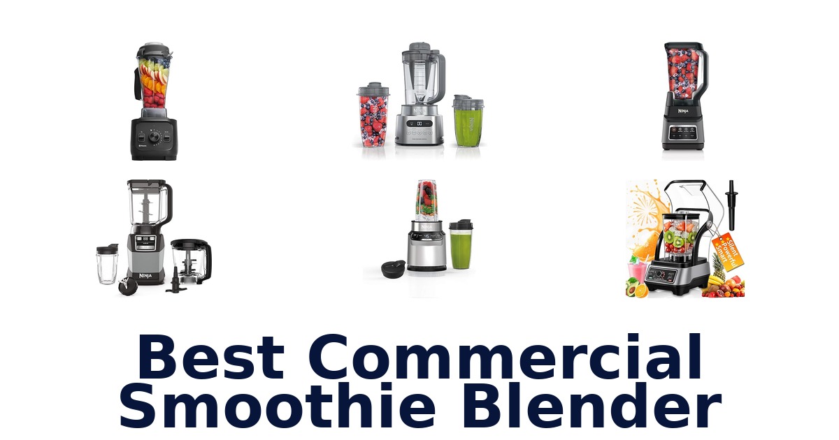 best commercial smoothie blender