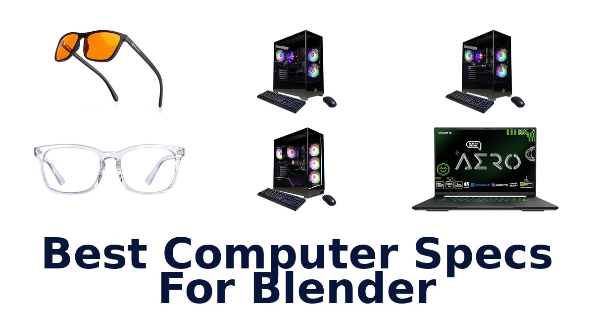 best computer specs for blender