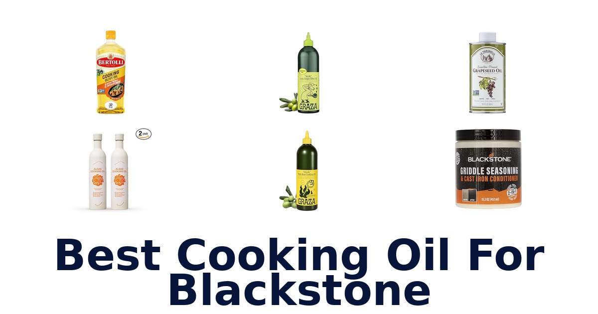 best cooking oil for blackstone