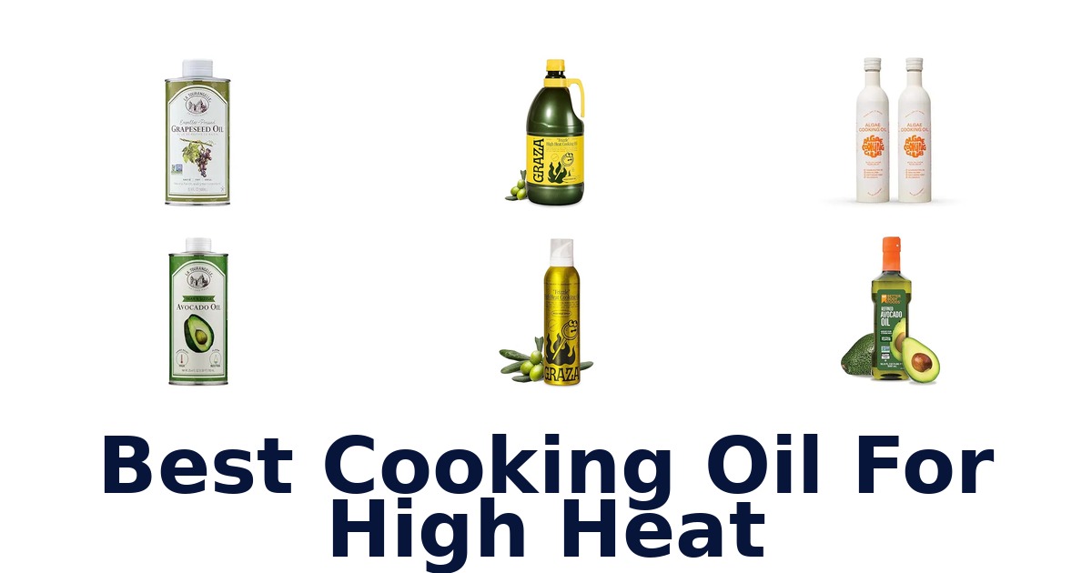 best cooking oil for high heat