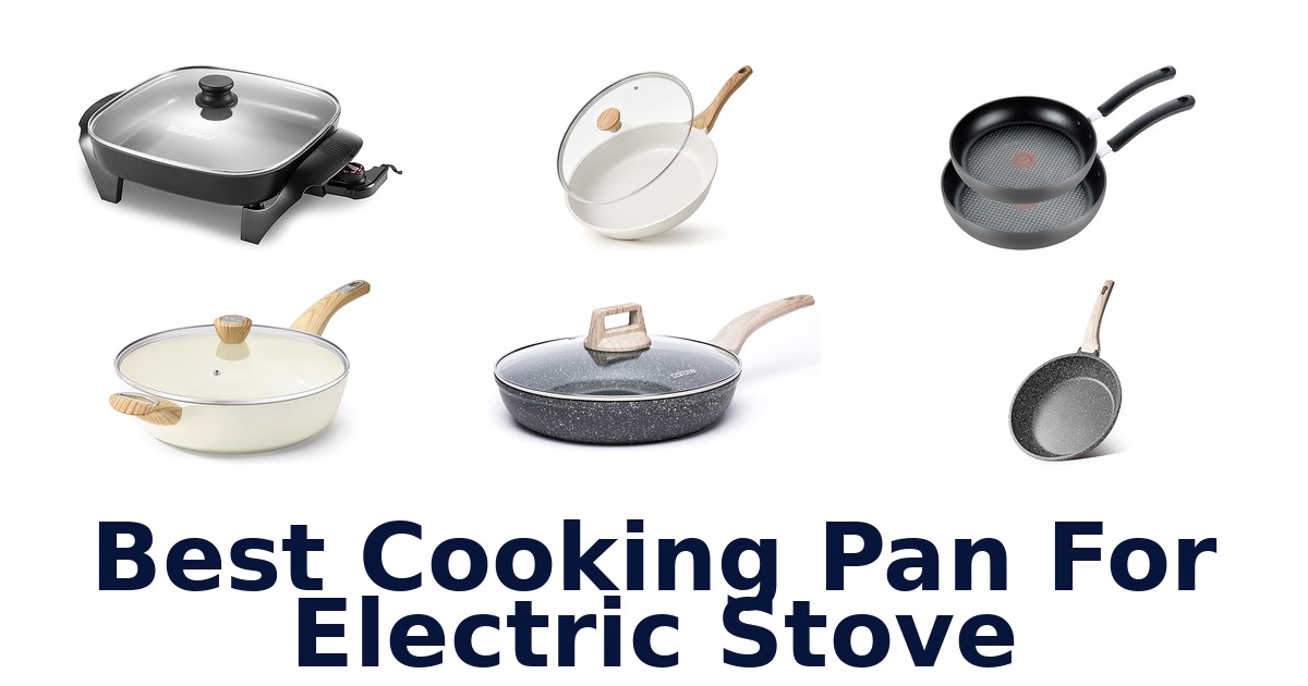 best cooking pan for electric stove