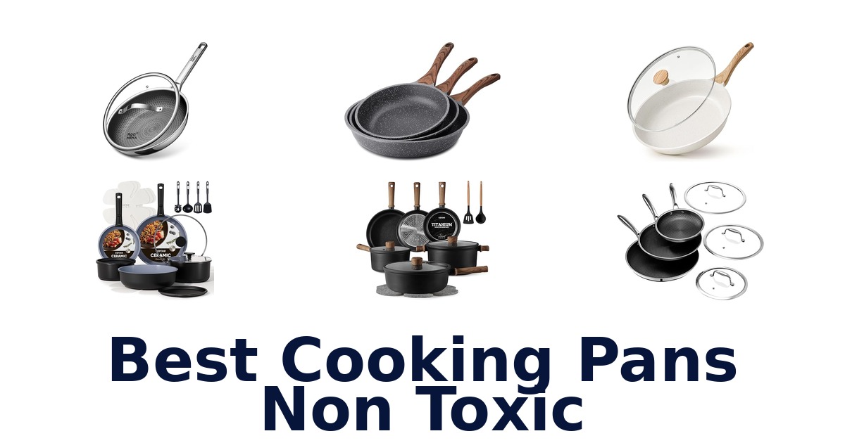 best cooking pans non toxic