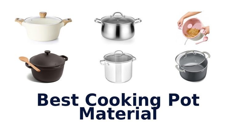best cooking pot material