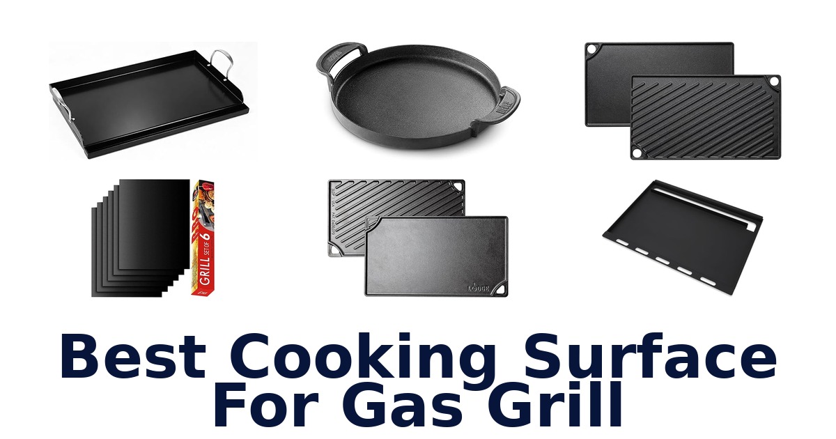 best cooking surface for gas grill