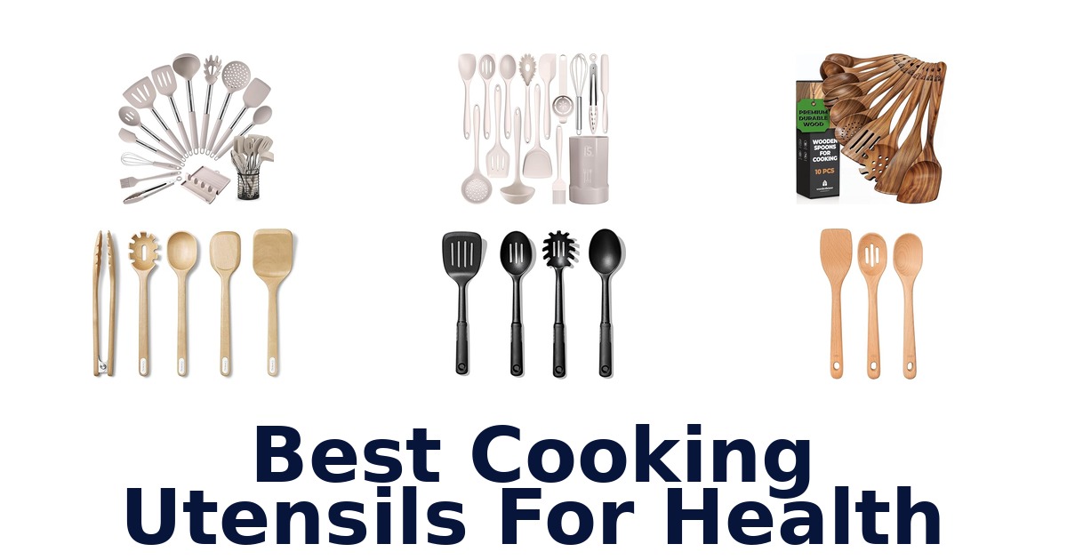 best cooking utensils for health