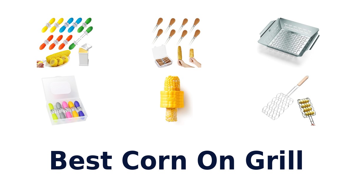 best corn on grill
