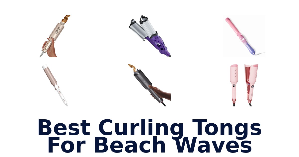 best curling tongs for beach waves