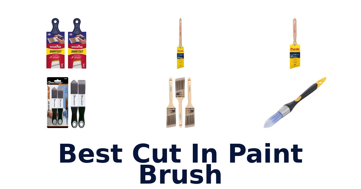 best cut in paint brush