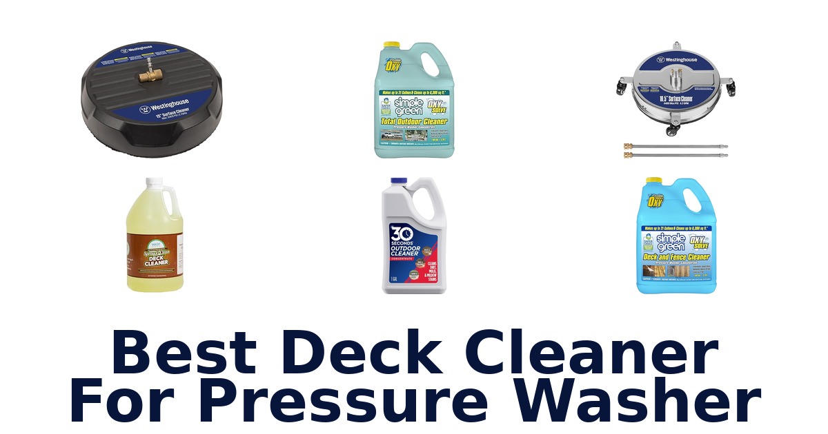 best deck cleaner for pressure washer