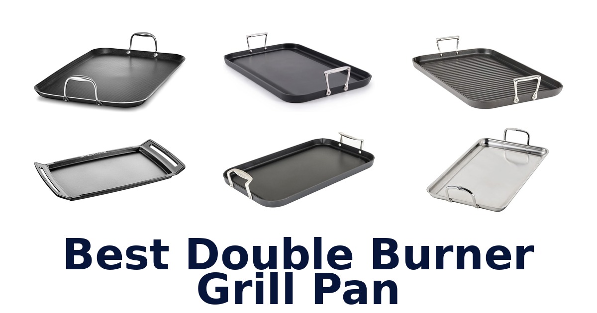best double burner grill pan