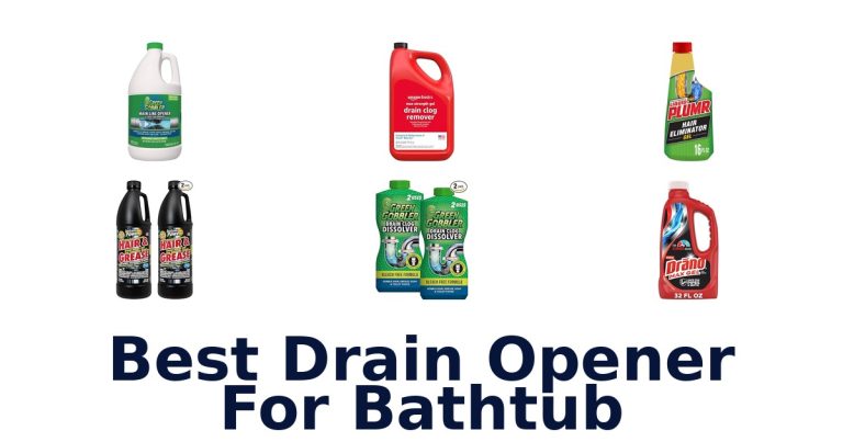 best drain opener for bathtub