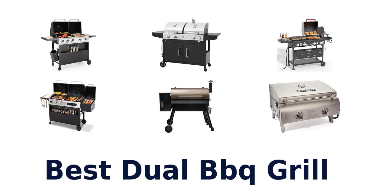 best dual bbq grill