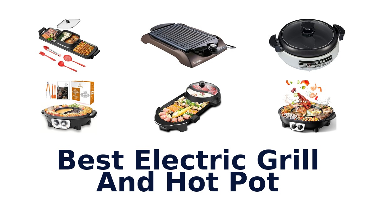best electric grill and hot pot