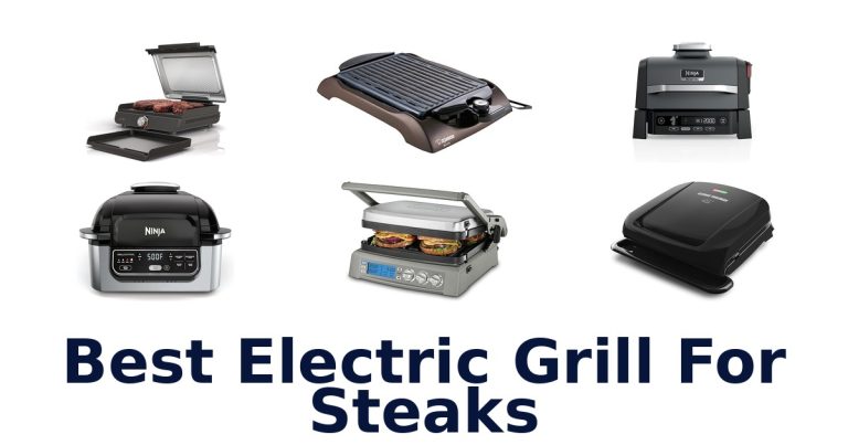 best electric grill for steaks