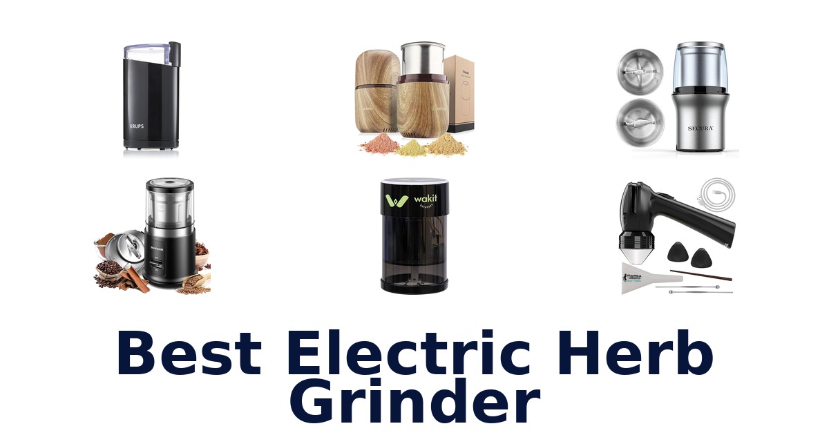 best electric herb grinder