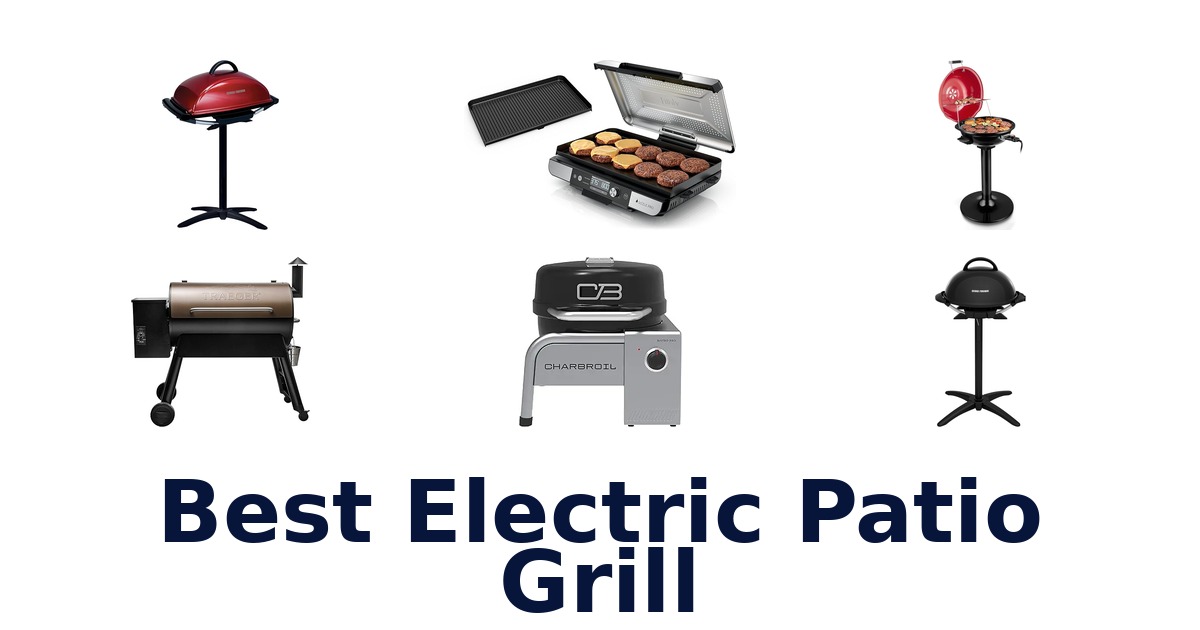 best electric patio grill