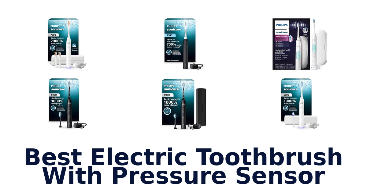 best electric toothbrush with pressure sensor