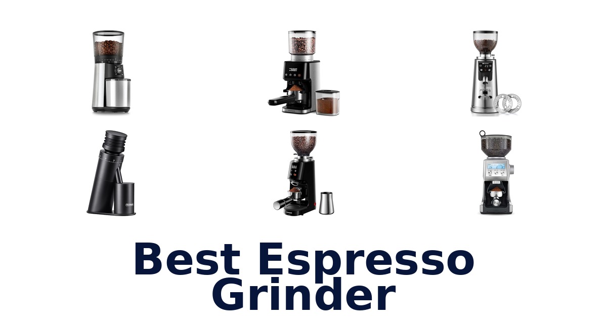 best espresso grinder