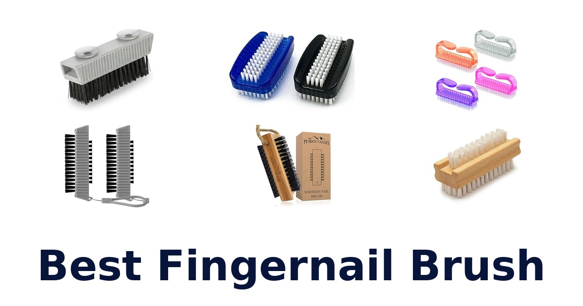 best fingernail brush