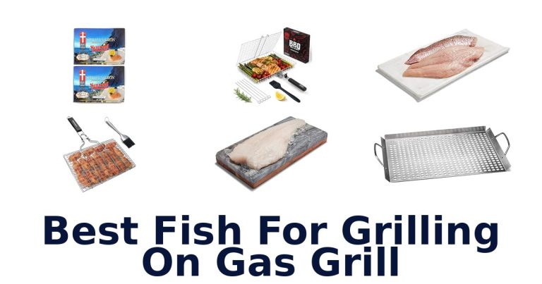 best fish for grilling on gas grill