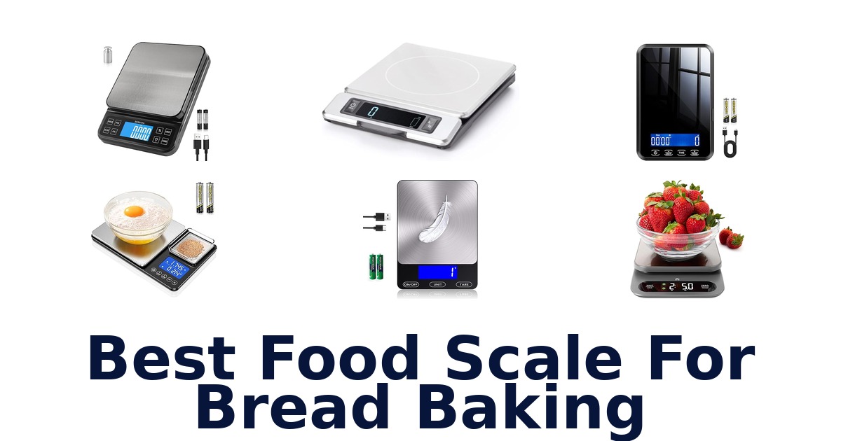 best food scale for bread baking