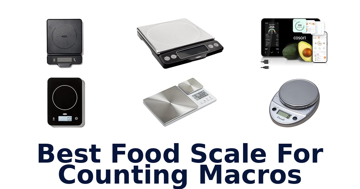best food scale for counting macros