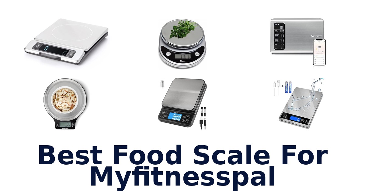 best food scale for myfitnesspal