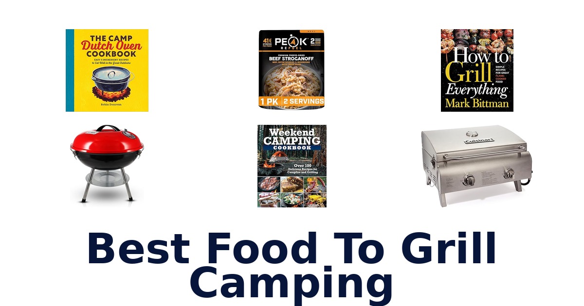 best food to grill camping