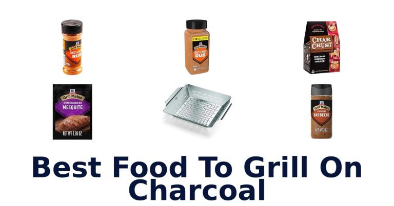 best food to grill on charcoal