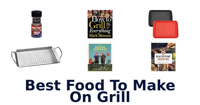 best food to make on grill