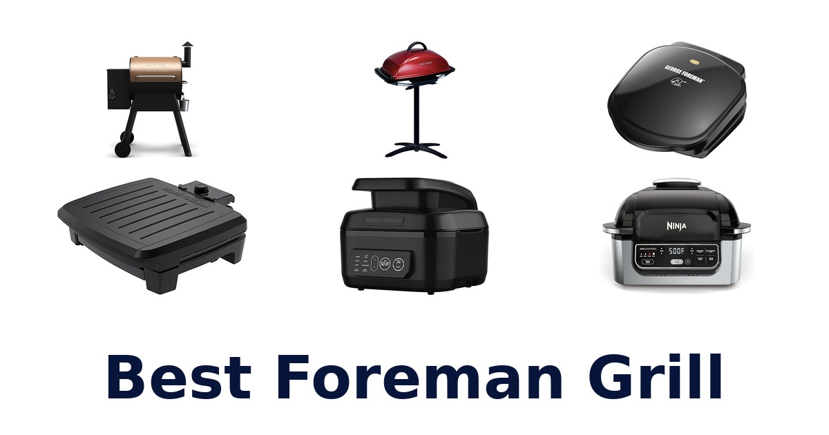 best foreman grill