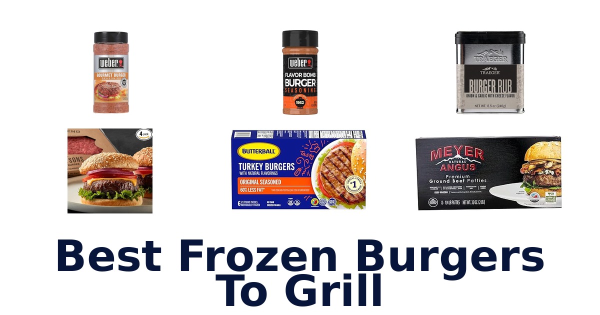 best frozen burgers to grill