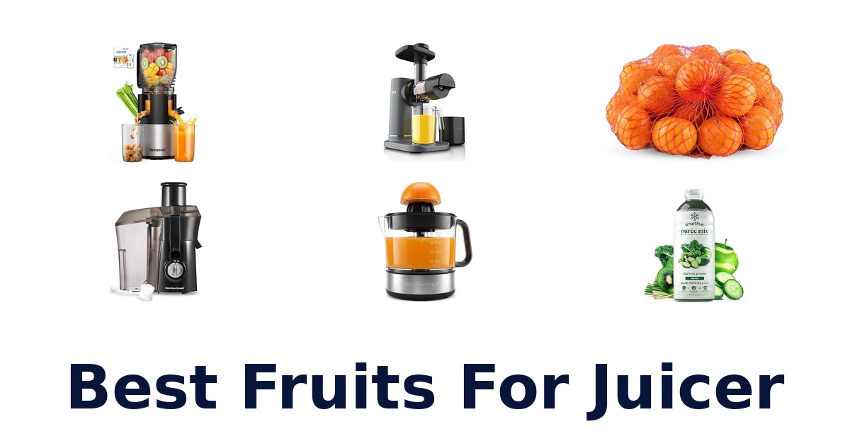 best fruits for juicer