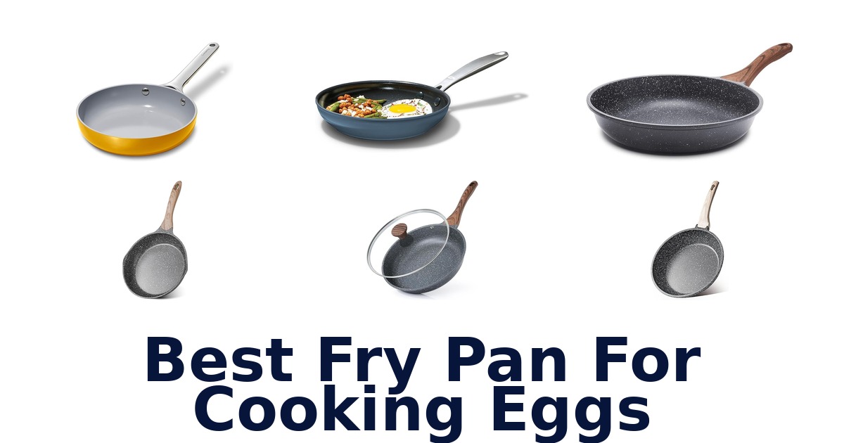best fry pan for cooking eggs