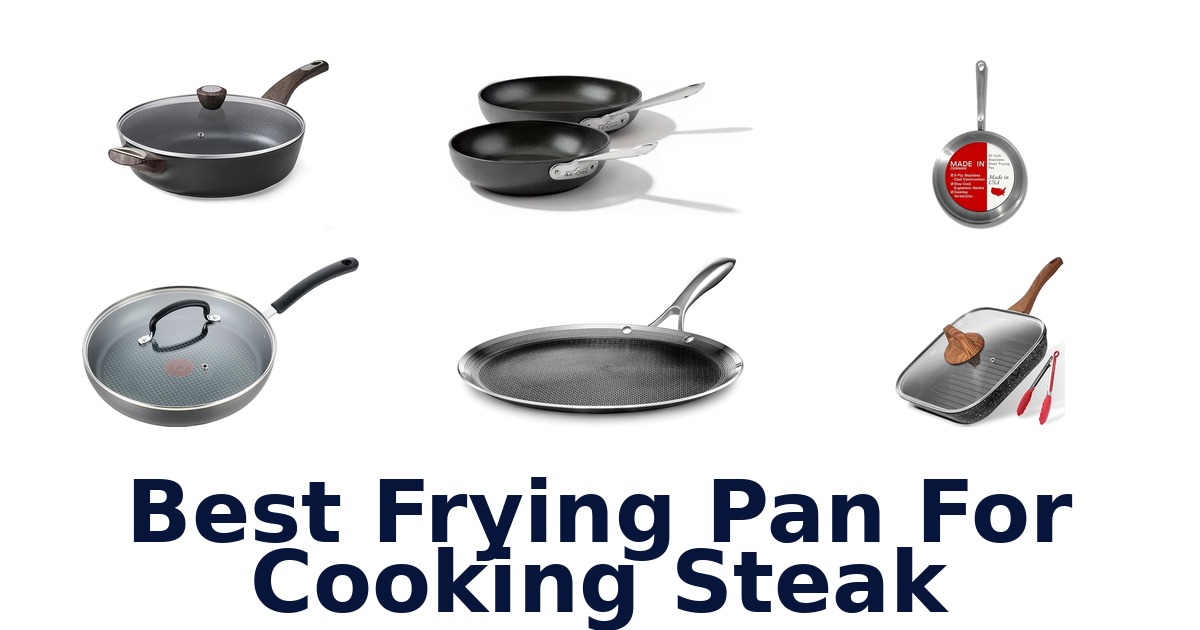 best frying pan for cooking steak