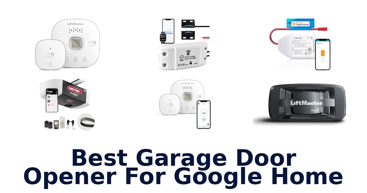 best garage door opener for google home