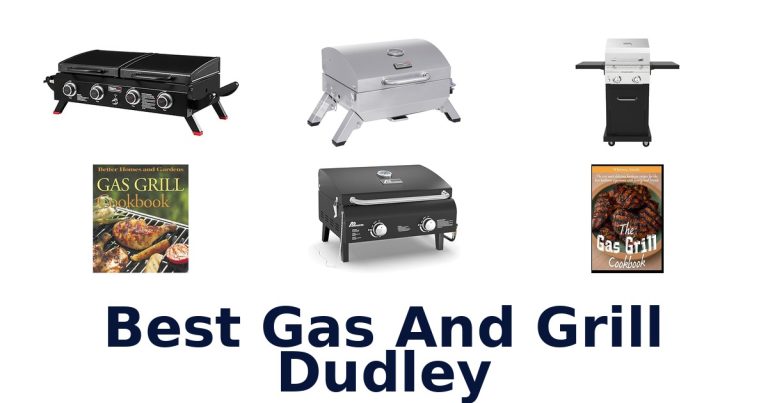 best gas and grill dudley