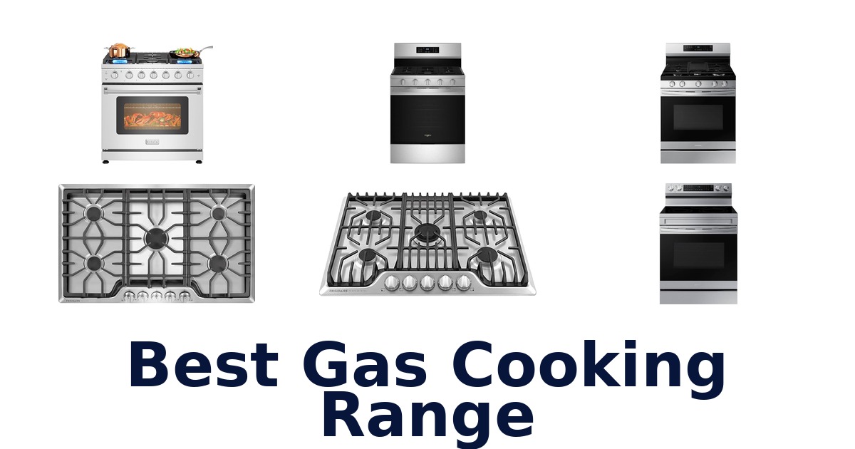 best gas cooking range