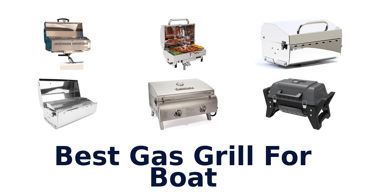 best gas grill for boat