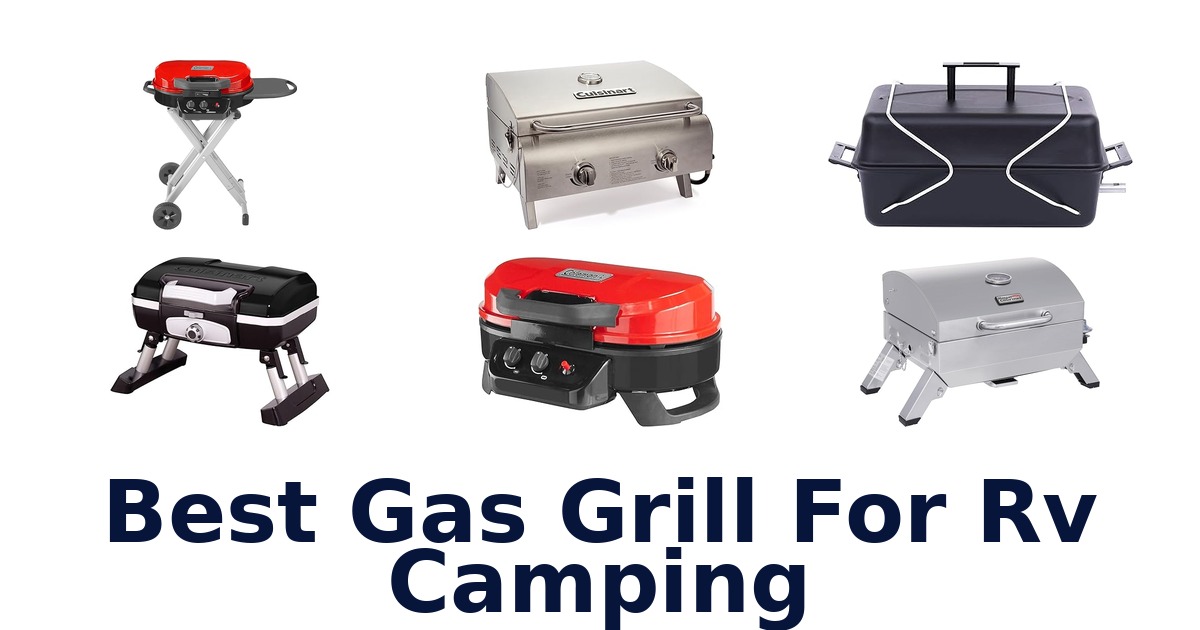 best gas grill for rv camping