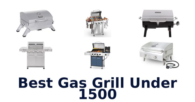 best gas grill under 1500