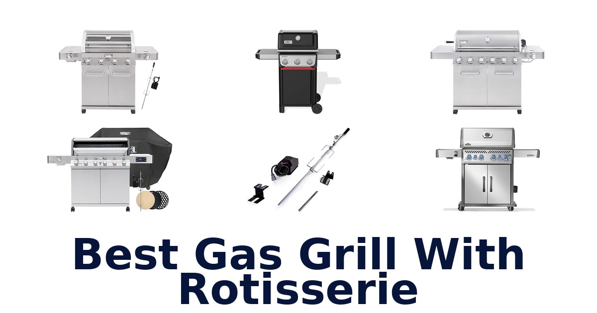 best gas grill with rotisserie